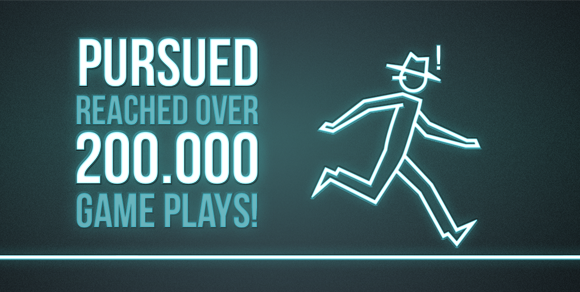 Pursued Hit More Than 200k Plays!